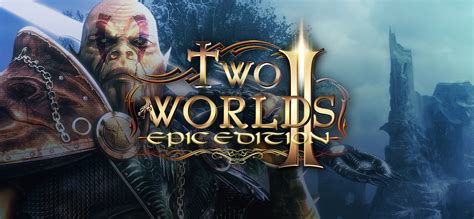 two worlds ii hd|two world's 2 xbox one.